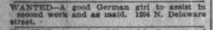 In April, 1901 the Ayres family advertised for a "good German girl" to do housework in their Delaware Street Home